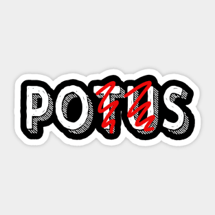 POTUS anti-trump quote Sticker